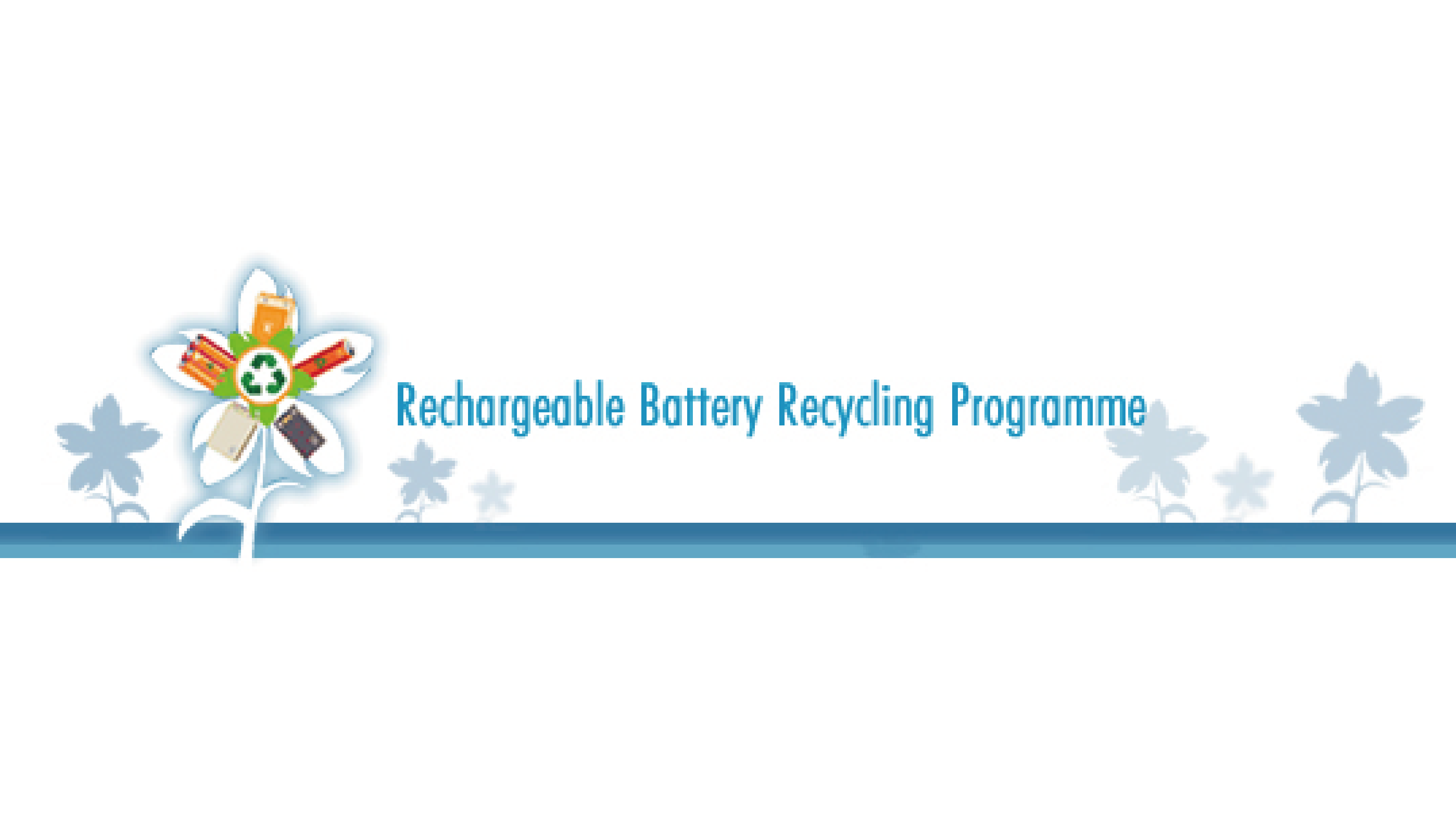 Rechargeable Battery Recycling Programme - FAQ